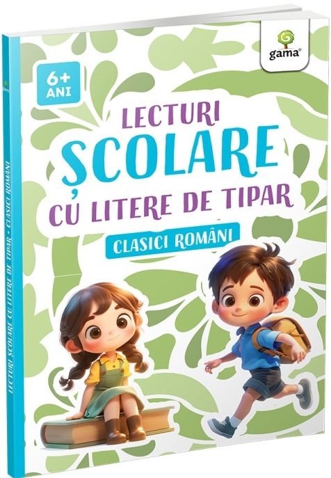 Lecturi Scolare Cu Litere De Tipar - Clasici Romani,  - Editura Gama [1]