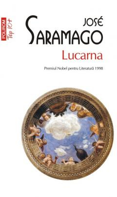 Lucarna Top 10+ Nr 616, Jose Saramago - Editura Polirom [1]