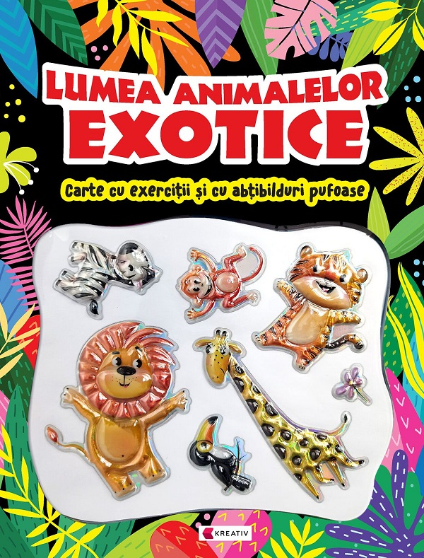 Lumea Animalelor Exotice, - Editura Kreativ [1]