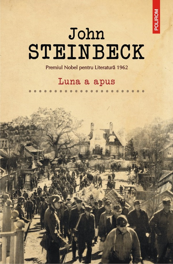 Luna A Apus, John Steinbeck - Editura Polirom [1]
