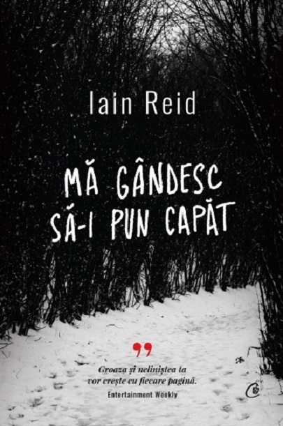 Ma Gandesc Sa-I Pun Capat, Iain Reid - Editura Curtea Veche [1]