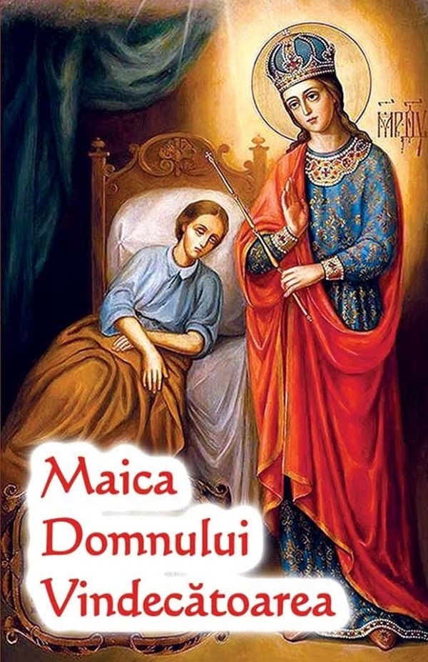 Maica Domnului Vindecatoarea,  - Editura ORTODOXIA [1]