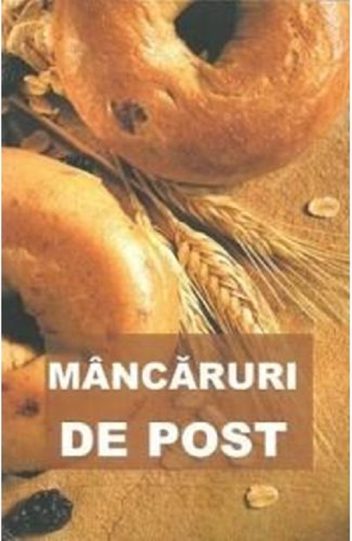 Mancaruri De Post, Elena Racovita, Rodica Racovita, Viola Lengyel, Radu Moraru - Editura Sophia [1]