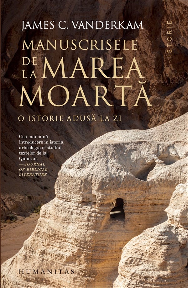 Manuscrisele De La Marea Moarta. O Istorie Adusa La Zi, James C. Vanderkam - Editura Humanitas [1]