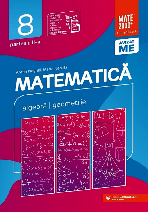 Mate Consolidare. Cls. Viii. Partea Ii. 2024-2025 (Negrila), Maria Negrila, Anton Negrila - Editura Paralela 45 [1]