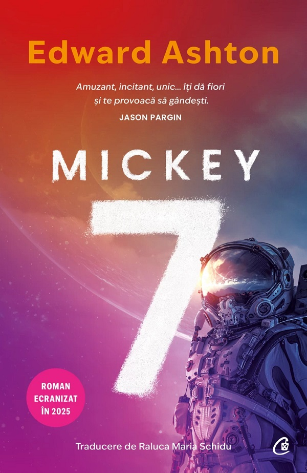 Mickey7, Edward Ashton - Editura Curtea Veche [1]