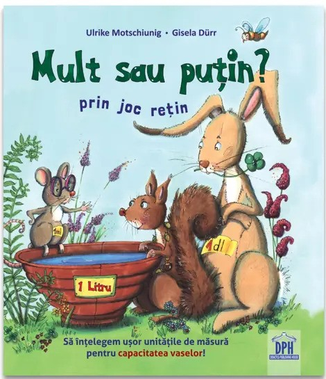 Mult Sau Putin? Prin Joc Retin, Ulrike Motschiunig - Editura DPH [1]
