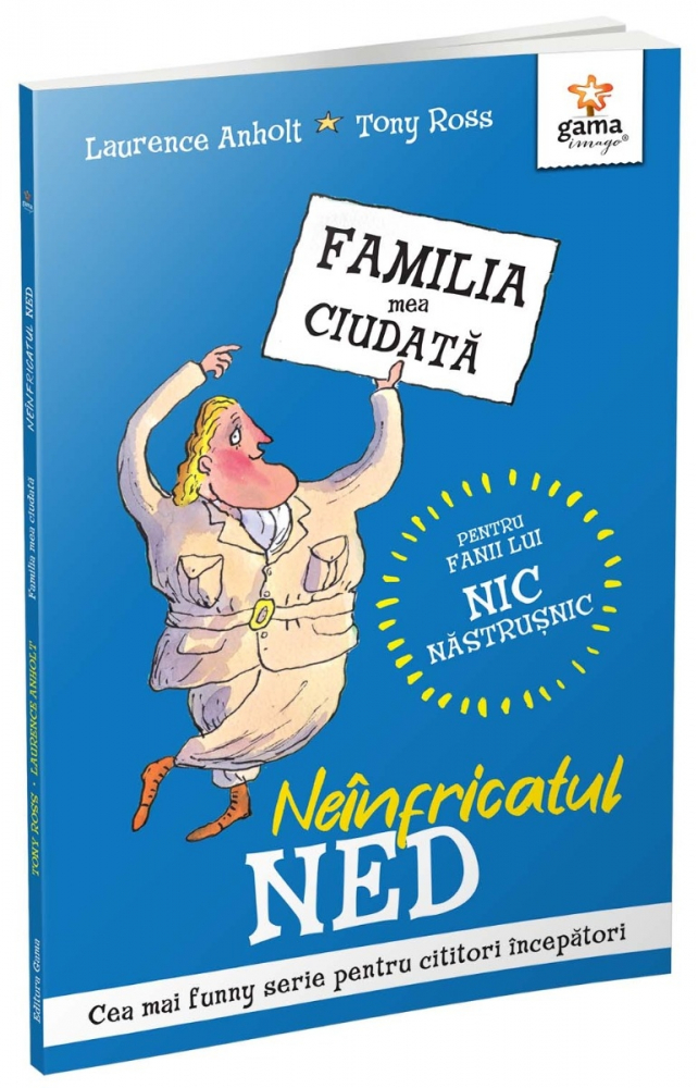 Neinfricatul Ned, Laurence Anholt - Editura Gama [1]