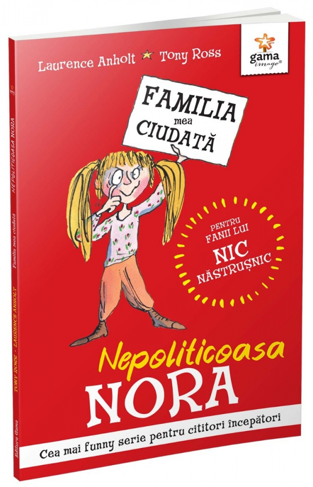 Nepoliticoasa Nora, Laurence Anholt - Editura Gama [1]