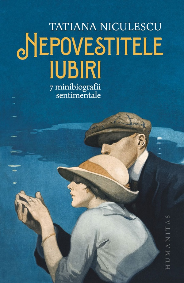 Nepovestitele Iubiri, Tatiana Niculescu - Editura Humanitas [1]