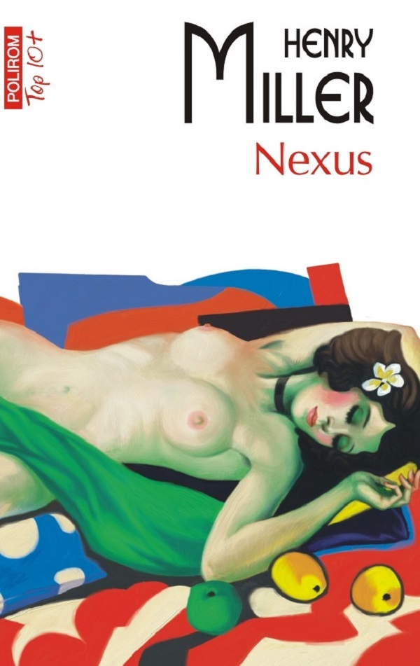 Nexus Top 10+ Nr 693, Henry Miller - Editura Polirom [1]