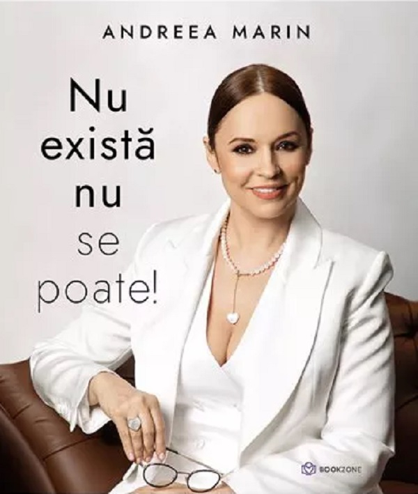 Nu Există Nu Se Poate!, Andreea Marin - Editura Bookzone [1]