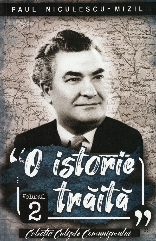 O Istorie Traita Vol 2 Paul Niculescu Mizil, Paul Niculescu-Mizil - Editura Paul Editions [1]