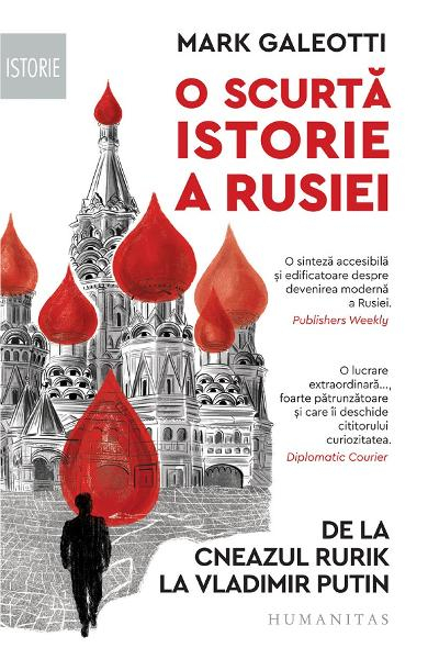 O Scurta Istorie A Rusiei, Mark Galeotti  - Editura Humanitas [1]