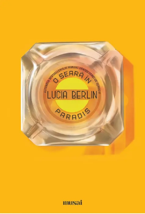 O Seara In Paradis , Lucia Berlin - Editura Art [1]