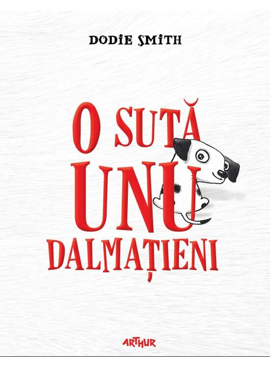 O Suta Unu Dalmatieni, Dodie Smith - Editura Art [1]