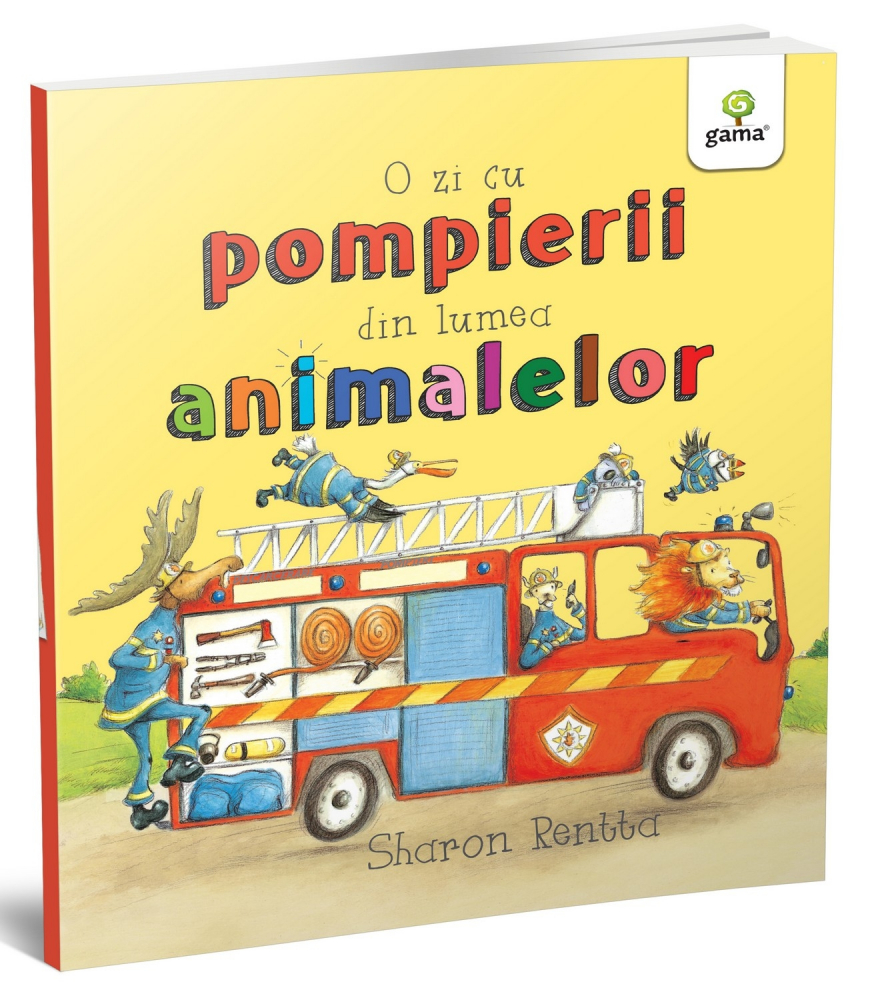 O Zi Cu Pompierii Din Lumea Animalelor, 	Sharon Rentta - Editura Gama [1]