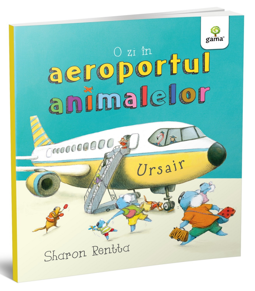 O Zi In Aeroportul Animalelor, 	Sharon Rentta - Editura Gama [1]