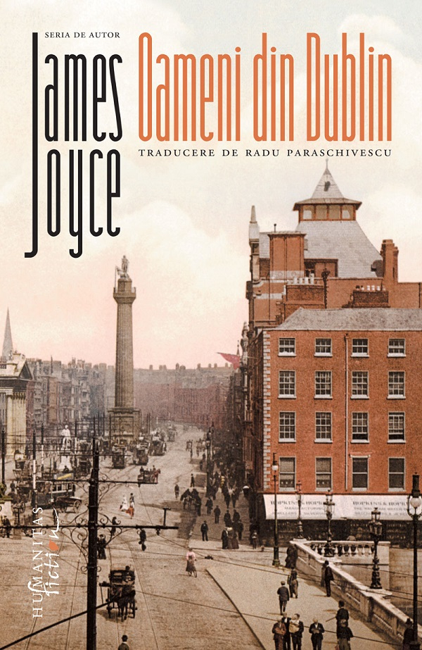 Oameni Din Dublin, James Joyce - Editura Humanitas Fiction [1]