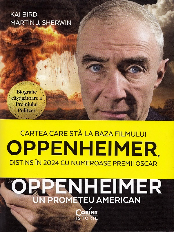 Oppenheimer: Un Prometeu American, Martin J. Sherwin, Kai Bird - Editura Corint [1]