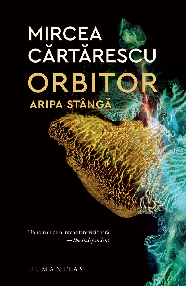 Orbitor. Aripa Stanga, Mircea Cartarescu - Editura Humanitas [1]