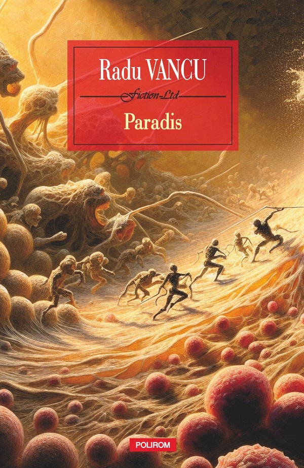 Paradis, Radu Vancu - Editura Polirom [1]