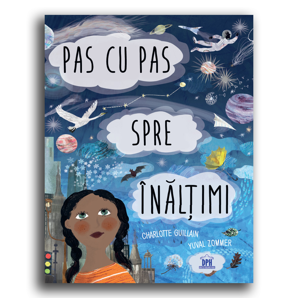Pas Cu Pas Spre Inaltimi, Charlotte Guillain, Yuval Zommer - Editura DPH [1]