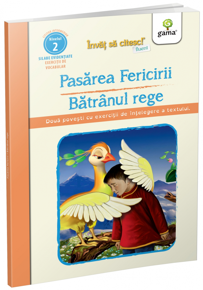 Pasarea Fericirii - Batranul Rege,  - Editura Gama [1]