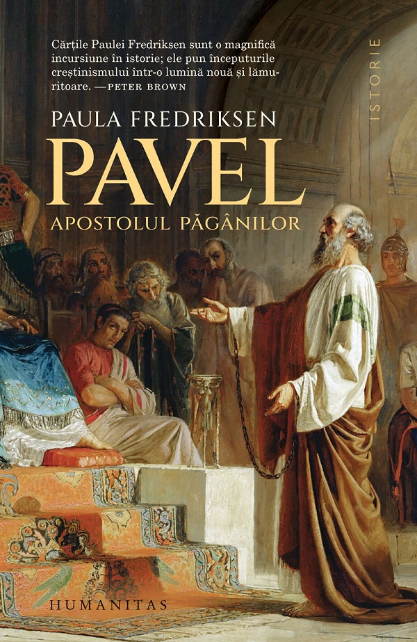 Pavel, Apostolul Paganilor, Paula Fredriksen - Editura Humanitas [1]
