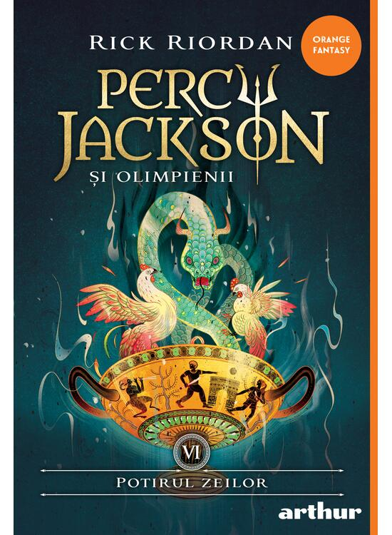 Percy Jackson 6: Potirul Zeilor, Rick Riordan - Editura Art [1]