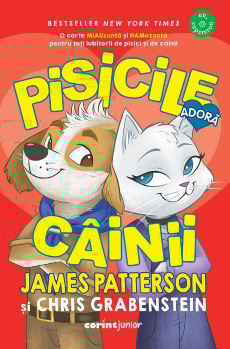 Pisicile Adoră Câinii, James Petterson, Chris Grabenstein - Editura Corint [1]