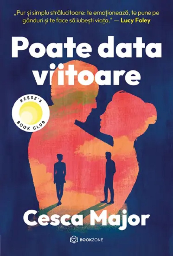 Poate Data Viitoare, Cesca Major - Editura Bookzone [1]