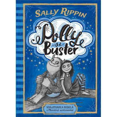 Polly Si Buster:Vrajitoarea Rebela, Sally Rippin  - Editura Humanitas [1]