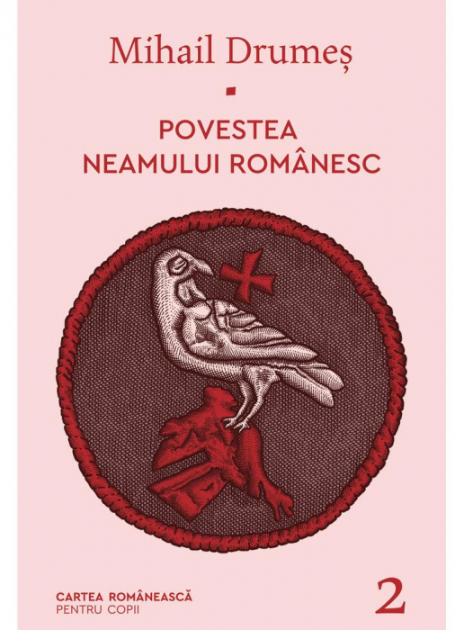 Povestea Neamului Romanesc - Ii, Mihail Drumes - Editura Art [1]