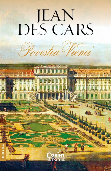 Povestea Vienei, Ediția A II-A, Jean Des Cars - Editura Corint [1]