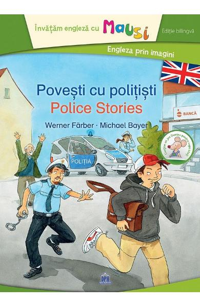 Povesti Cu Politisti - Editie Bilingv, Werner Farberș Michael Bayer - Editura DPH [1]