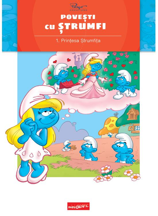 Povesti Cu Strumfi #1.  Printesa Strumfita, Alain Jost, Thierry Culliford - Editura Art [1]