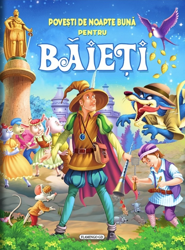 Povesti De Noapte Buna Pentru Baieti, - Editura Flamingo [1]