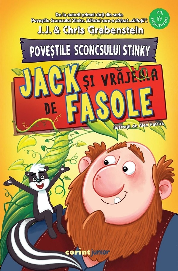 Povestile Sconcsului Stinky. Jack Si Vrajeala De Fasole, Chris Grabenstein, J.J. Grabenstein - Editura Corint [1]