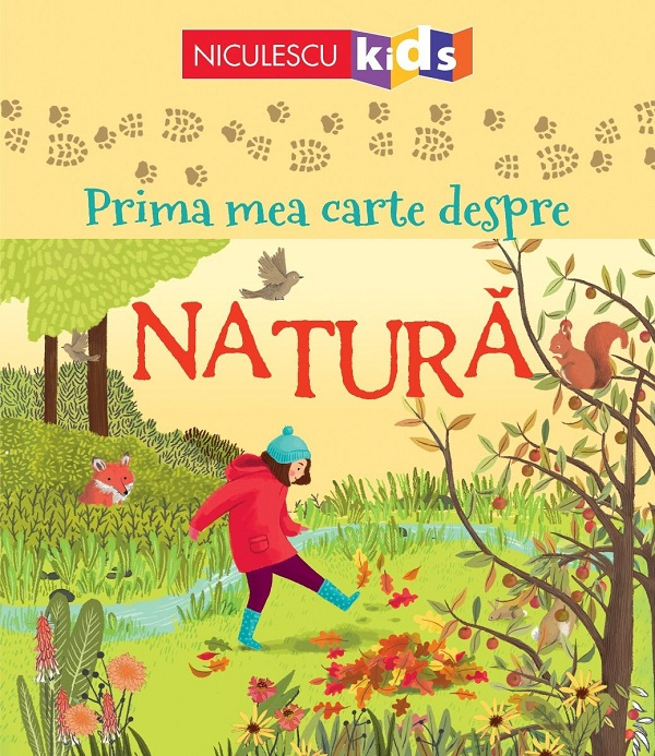 Prima Mea Carte Despre Natura, Abigail Wheatley, Minna Lacey - Editura Niculescu [1]