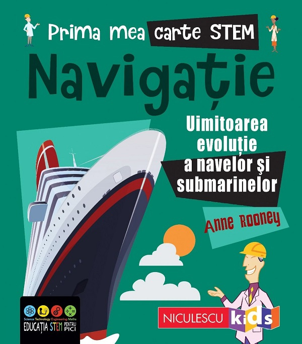 Prima Mea Carte Stem: Navigatie, Anne Rooney - Editura Niculescu [1]