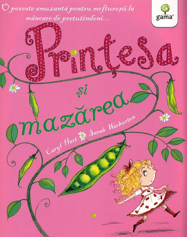 Printesa Si Mazarea, Caryl Hart - Editura Gama [1]