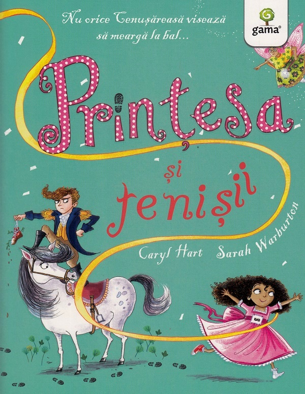 Printesa Si Tenisii, Caryl Hart - Editura Gama [1]