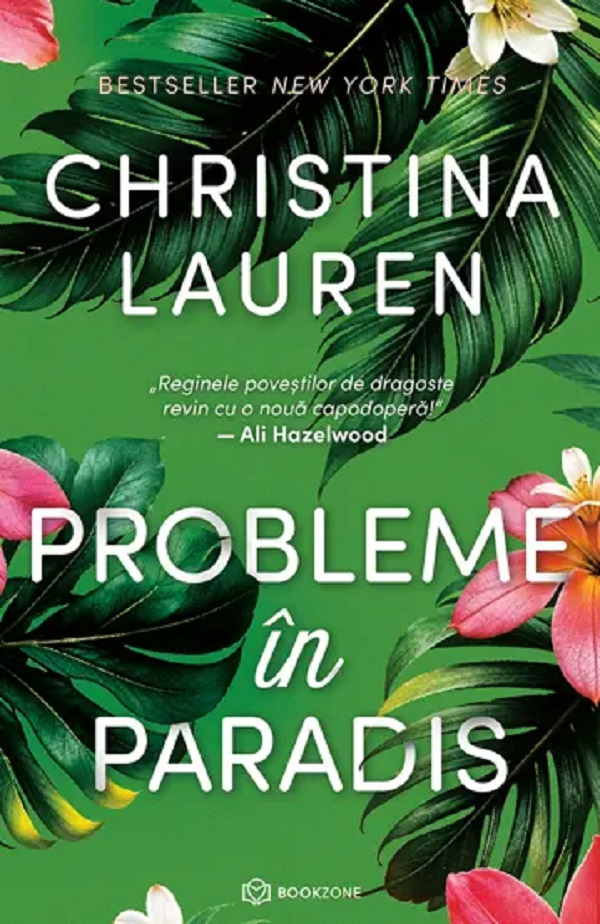 Probleme In Paradis, Christina Lauren - Editura Bookzone [1]