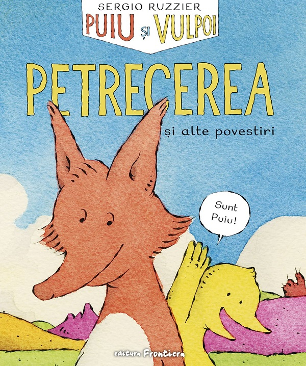 Puiu Și Vulpoi. Petrecerea, Sergio Ruzzier - Editura Frontiera [1]