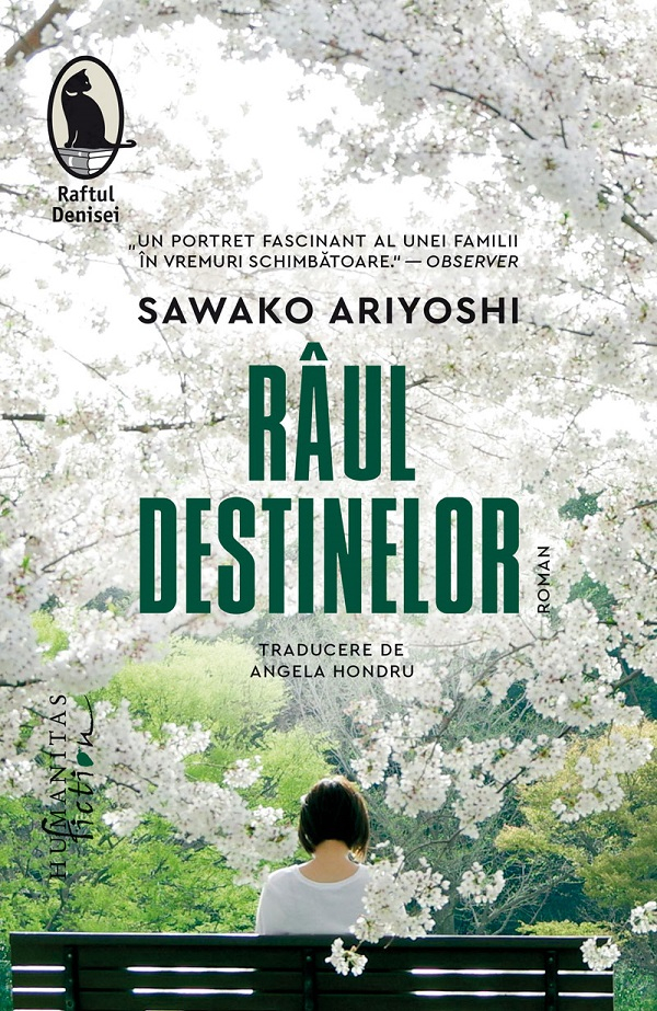 Raul Destinelor, Sawako Ariyoshi - Editura Humanitas Fiction [1]