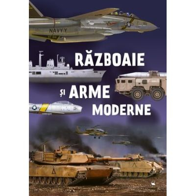 Razboaie Si Arme Moderne, - Editura Mimorello [1]
