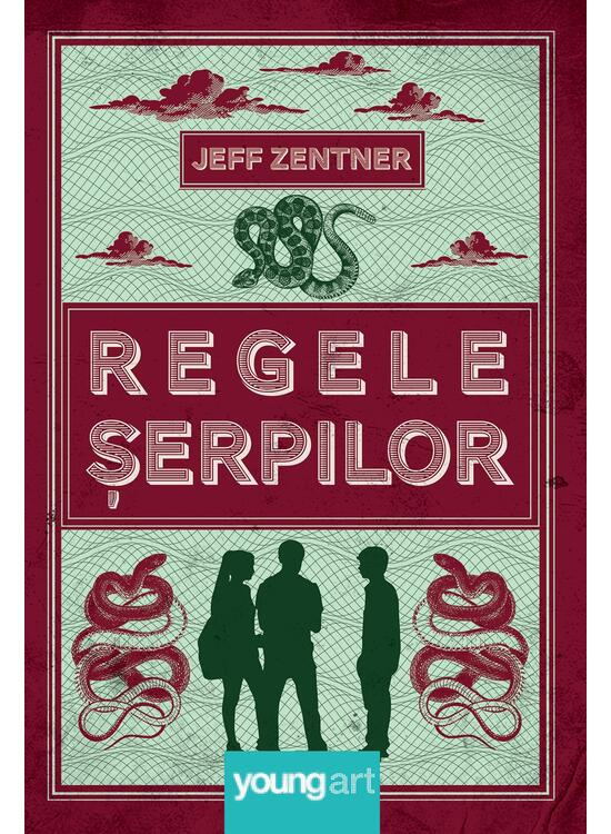 Regele Serpilor, Jeff Zentner - Editura Art [1]