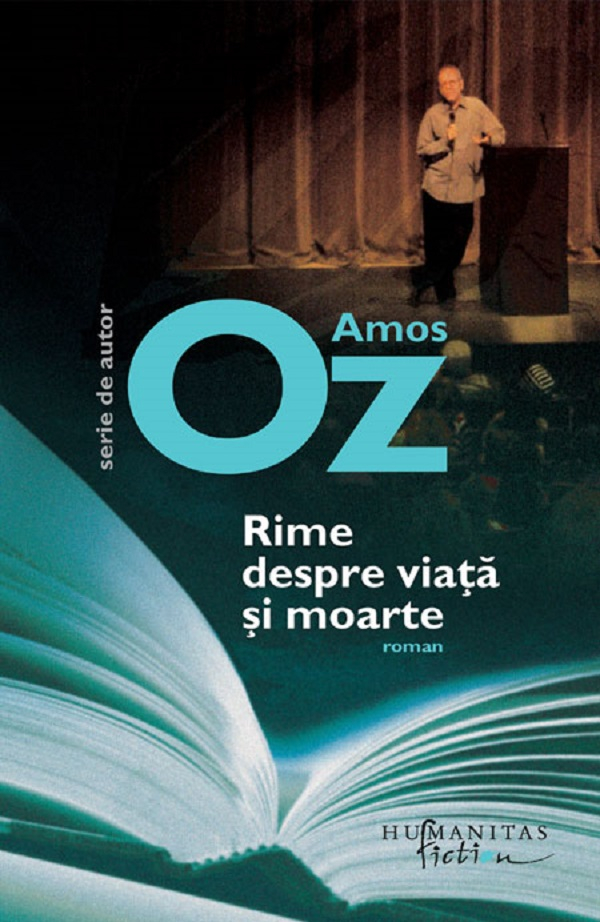 Rime Despre Viata Si Moarte, Amos Oz - Editura Humanitas Fiction [1]