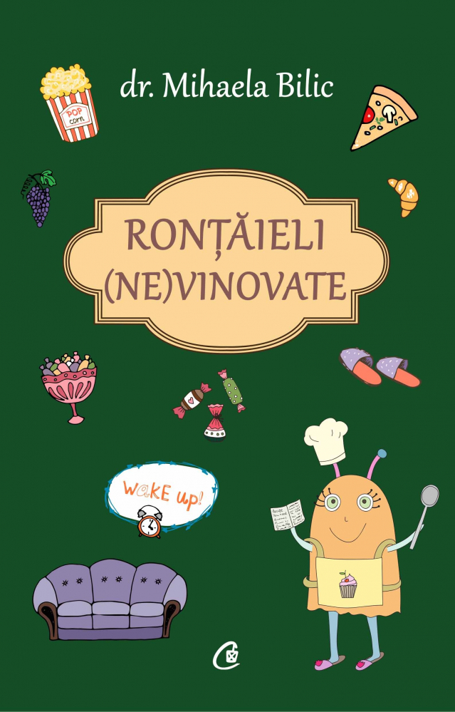 Rontaieli (Ne)Vinovate, Mihaela Bilic - Editura Curtea Veche [1]